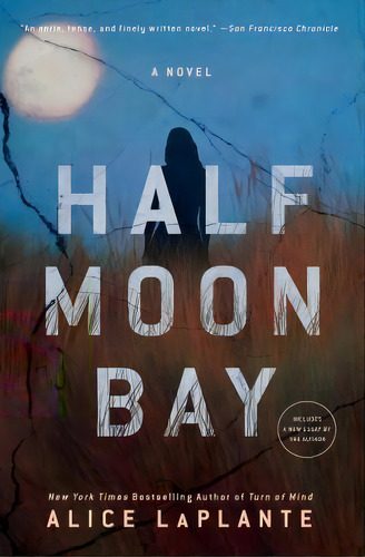 Half Moon Bay, De Laplante, Alice. Editorial Scribner Books Co, Tapa Blanda En Inglés