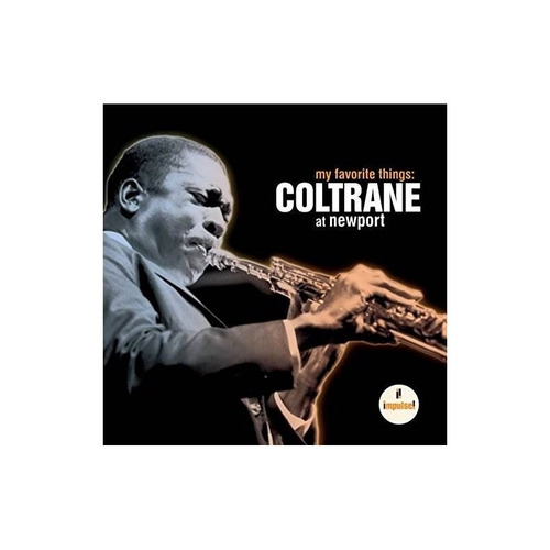 Coltrane John My Favorite Things Coltrane At Newport Cd