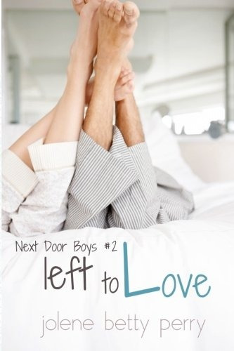 Left To Love (the Next Door Boys) (volume 2)