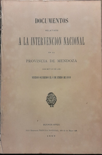 Documentos Relativos Intervencion Nacional A Mendoza 1889 C5