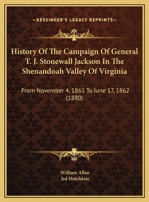 Libro History Of The Campaign Of General T. J. Stonewall ...