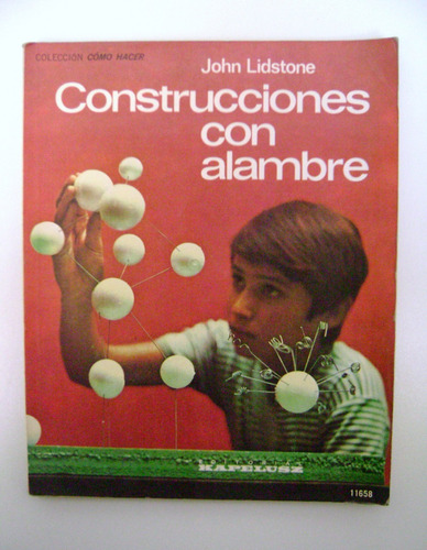 Como Hacer Construcciones Con Alambre Maqueta Lidstone Boedo