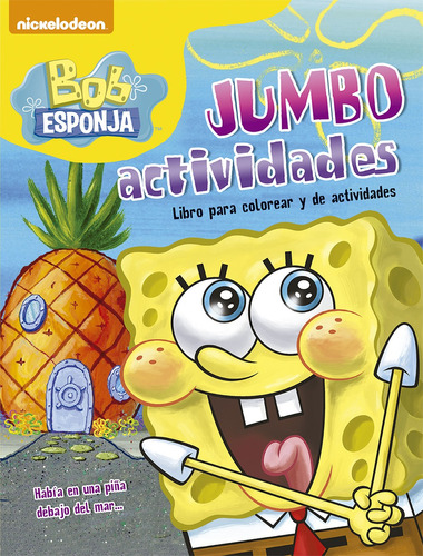 Libro Jumbo Bob Esponja Colorear Y Actividades