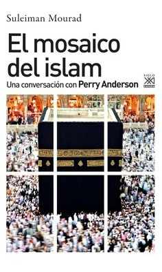 Mosaico Del Islam, Anderson / Mourad, Sxxi Esp.