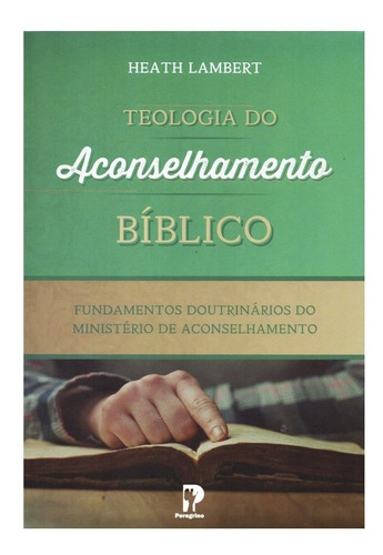 Livro De Teologia Do Aconselhamento Bíblico 