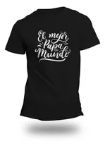 Comprar Playera El Mejor Papá Del Mundo Cursiva. Dia Del Padre