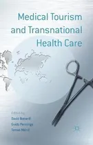 Comprar Libro Medical Tourism And Transnational Health Care - Dav...