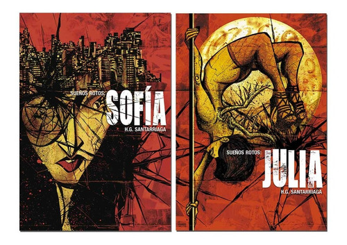 Combo Sueños Rotos Sofía -julia 2 Novelas Gráficas Mexicanas