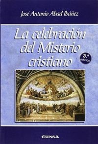Libro La Celebraciã¿n Del Misterio Cristiano