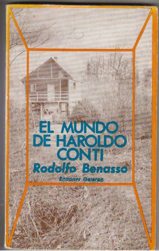 1969 El Mundo De Haroldo Conti Rodolfo Benasso Escaso Raro