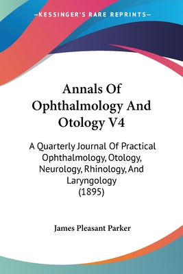 Libro Annals Of Ophthalmology And Otology V4: A Quarterly...