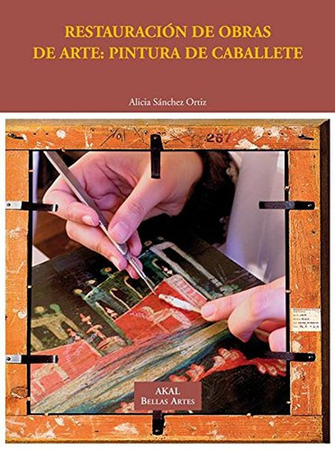 Libro: Restauracion De Obras De Arte Pintura De Caballete