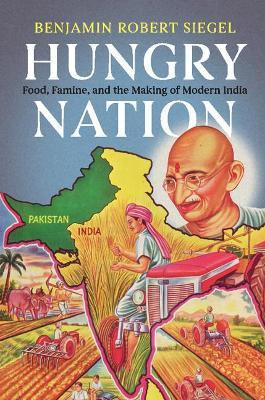Libro Hungry Nation : Food, Famine, And The Making Of Mod...