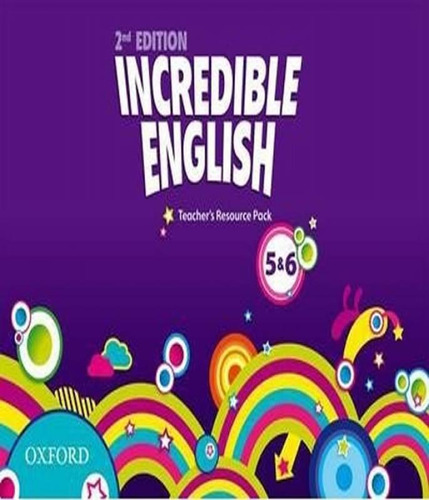 Livro Incredible English 5 E 6 - Teacher´s Resource Pack