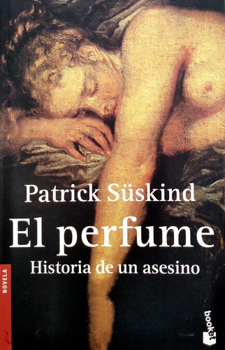El Perfume. Patrick Süskind. (Reacondicionado)
