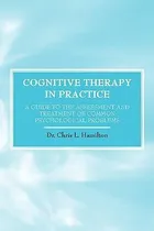 Comprar Libro Cognitive Therapy In Practice - A Guide To The Asse...
