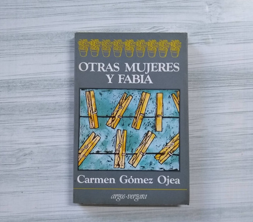  Otras Mujeres Y Fabia De Carmen Gómez Ojea Usado