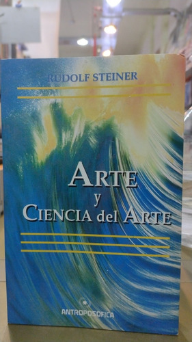 Arte Y Ciencia Del Arte Rudolf Steiner