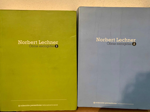 Norbert Lechner: Obras Escogidas Tomos 1 Y 2 Lom