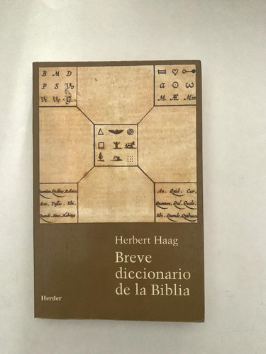 Breve Diccionario De La Biblia - Herbert Haag