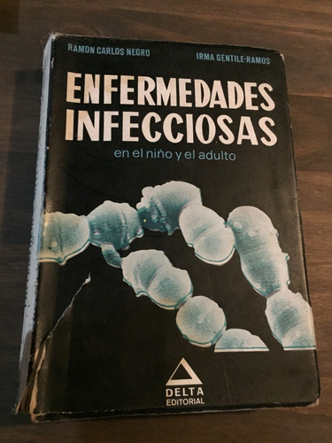 Libro Enfermedades Infecciosas En Niño Y El Adulto Tomo Ii