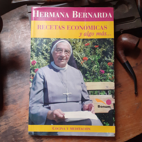 Hermana Bernarda - Recetas Económicas