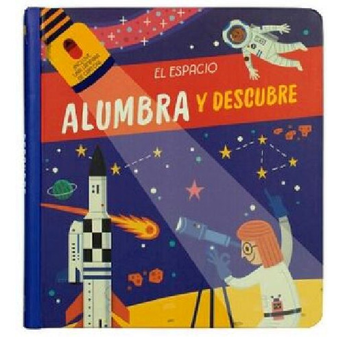 Libro Infantil Para Alumbrar Y Descubrir: Espacio