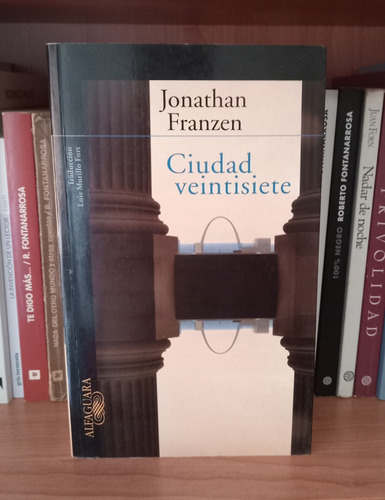 Ciudad Veintisiete - Jonathan Franzen - Caballito - Puan