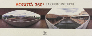 Libro Bogota 360: La Ciudad Interior