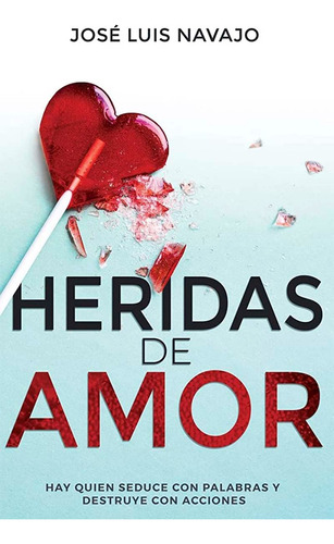 Heridas De Amor