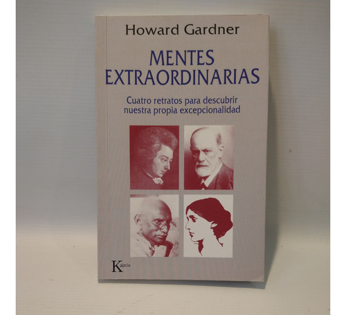 Mentes Extraordinarias Howard Gardner Kairos