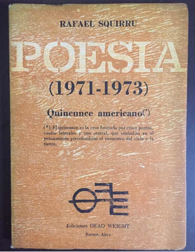 Poesía (1971-1973) Quincunce Americano. Rafael Squirru