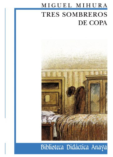 Tres Sombreros De Copa: 20 -clasicos - Biblioteca Didactica