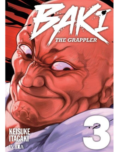 Manga, Baki The Grappler 3 / Keisuke Itagaki