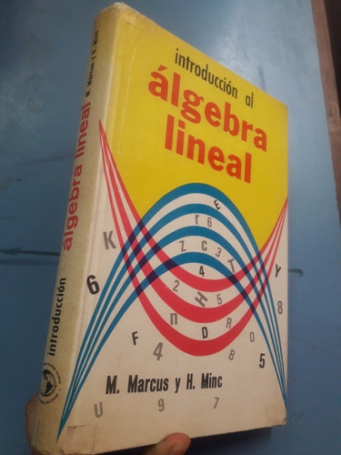 Libro Introducción Al Álgebra Lineal De Marcus Y Minc