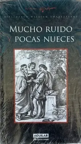 Mucho Ruido Y Pocas Nueces Shakespeare - Tapa Dura - Aguilar | MercadoLibre