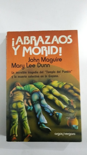 Abrazaos Y Morid , John Maguire Maey - Lee Dunn