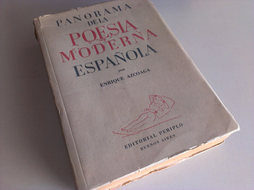 Panorama De Poesía Moderna Española Enrique Azcoaga Periplo