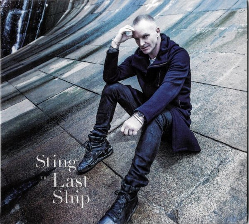 Sting Cd: The Last Ship ( Argentina - Cerrado )