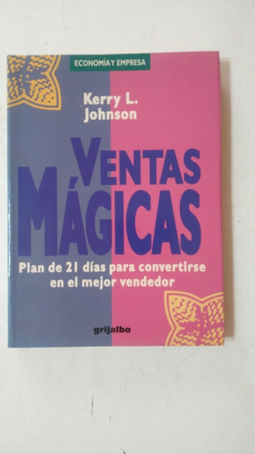 Ventas Magicas-kerry L.johnson-ed.grijalbo-(52)