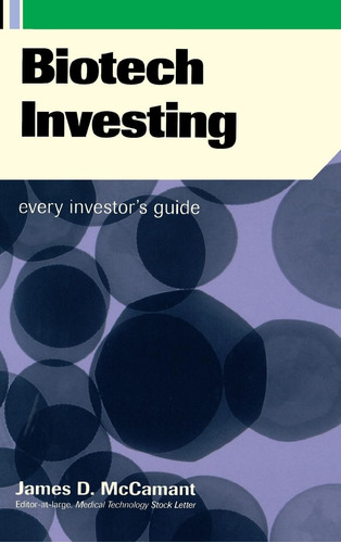 Libro:  Biotech Investing: Every Investorøs Guide