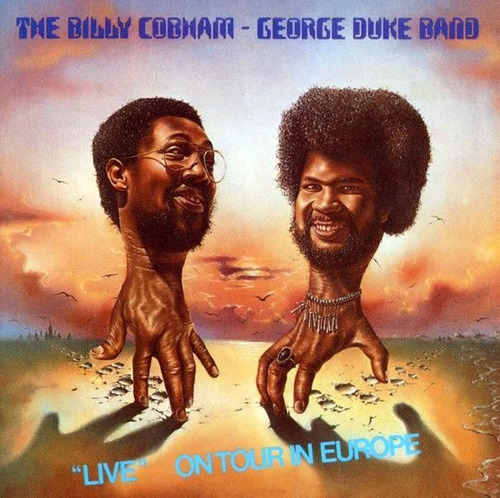 Billy Cobham / George Duke Band -  Live  On Tour In Europe