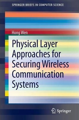 Libro Physical Layer Approaches For Securing Wireless Com...