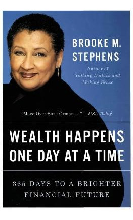 Libro Wealth Happens One Day At A Time - Brooke M. Stephens