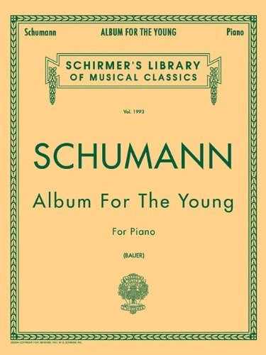 Schumann Album For The Young, Op. 68 Piano Solo...