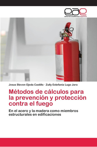 Libro: Métodos De Cálculos Para La Prevención Y Protección C