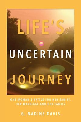 Libro Life's Uncertain Journey: One Woman's Battle For He...