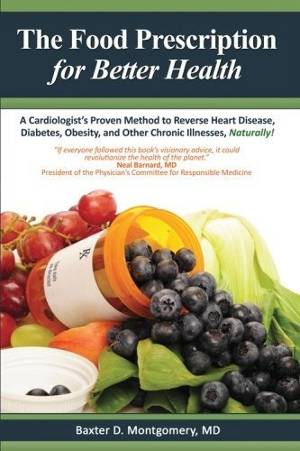 Book : The Food Prescription For Better Health A...