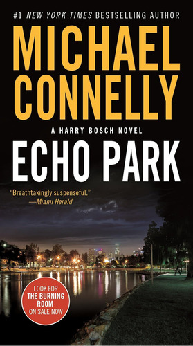 Echo Park (a Harry Bosch Novel, 12), De Nelly, Michael. Editorial Grand Central Publishing, Tapa Dura En Inglés