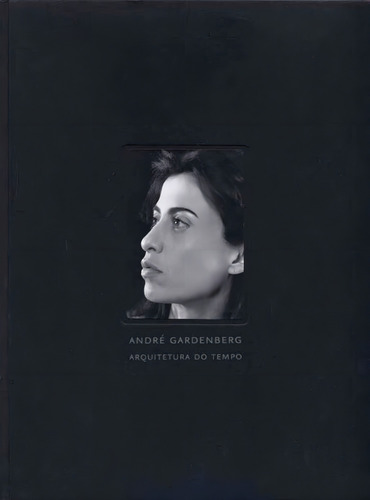 Arquitetura Do Tempo - Edicao Bilingue - Portugues, De Gardenberg, Andre. Editora Cosac E Naify, Capa Mole Em Português